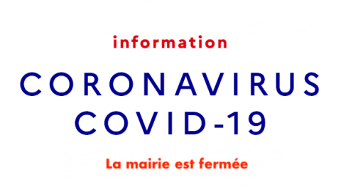 Coronavirus : mairie fermée, un numéro d&rsquo;urgence